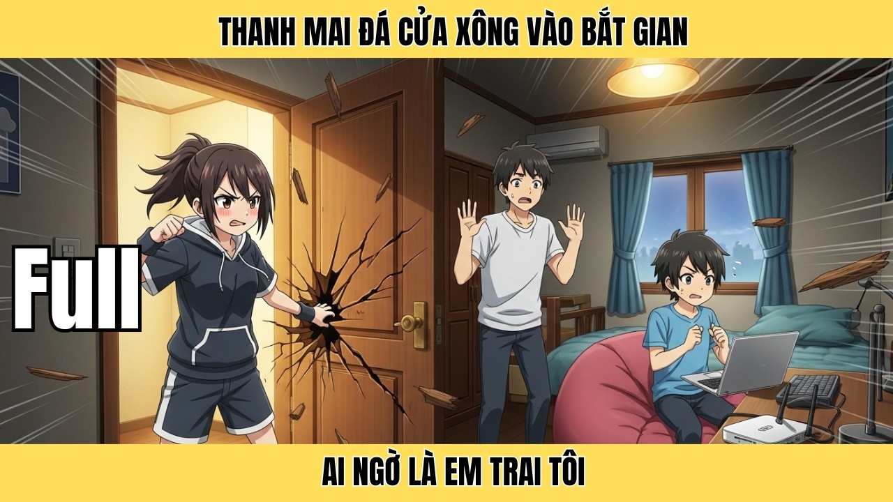 Full | Thanh Mai Đá Cửa Xông Vào Bắt Gian, Ai Ngờ Là Em Trai Tôi | Minh Lý Vietsub