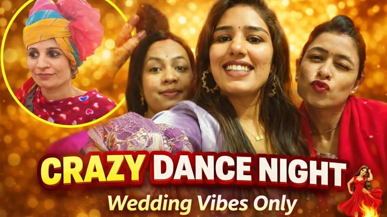 Bestie ki shaadi mein full masti & dance night 💃✨Indian wedding fun moments || Vandna_diaries ||