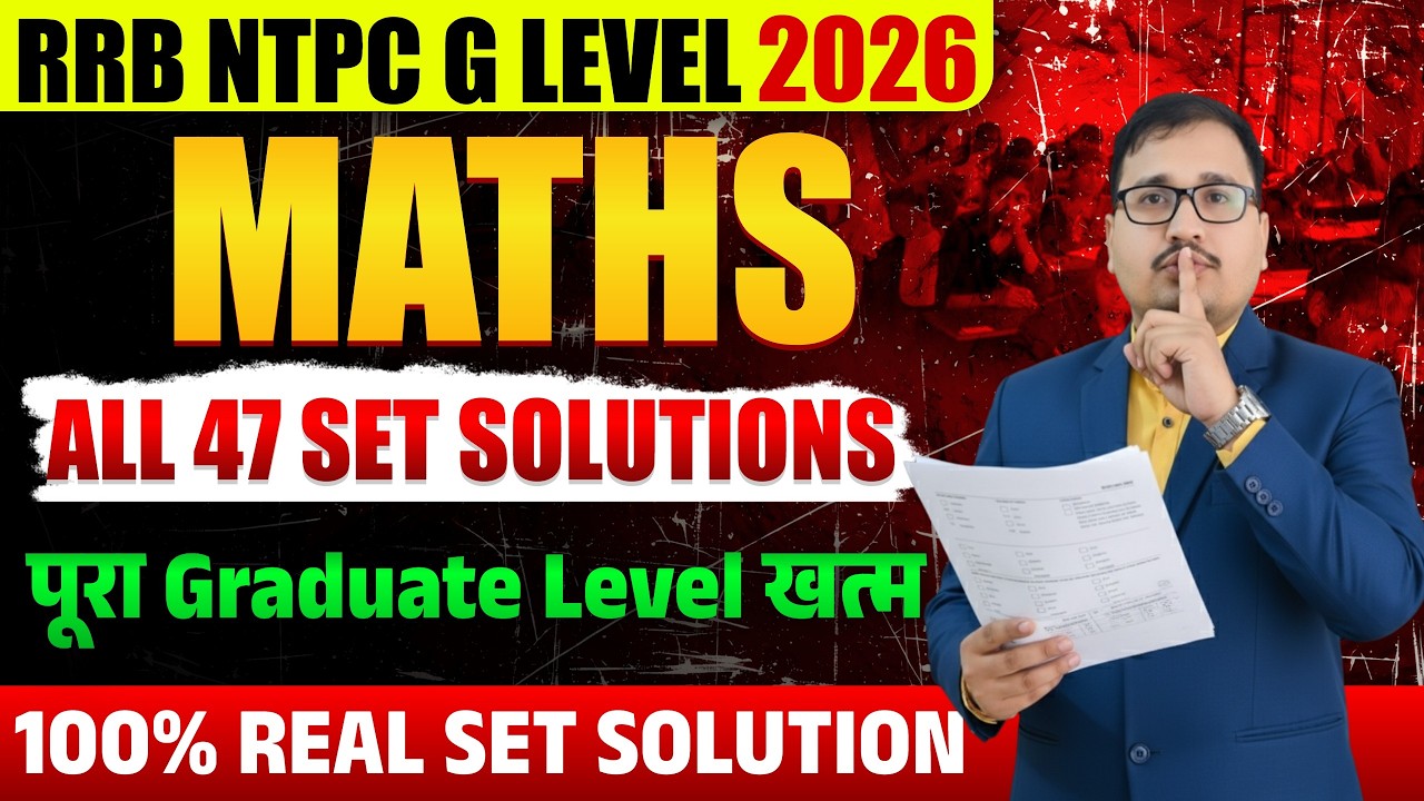 RRB NTPC GRADUATE LEVEL All 47 Sets Solution | 47 Hours Mega Marathon 🔥 | Prakash Sir