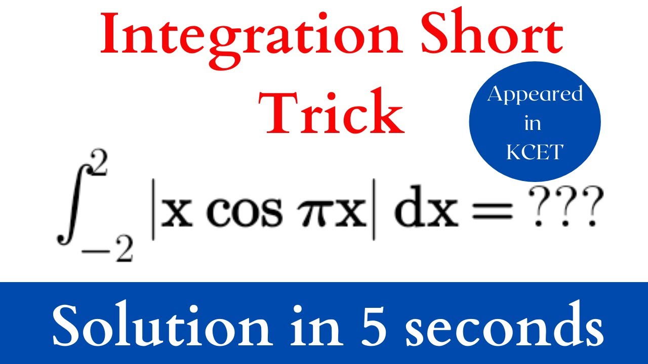 Short Cut In Integration For KCET: Solution With In 5 Seconds.
