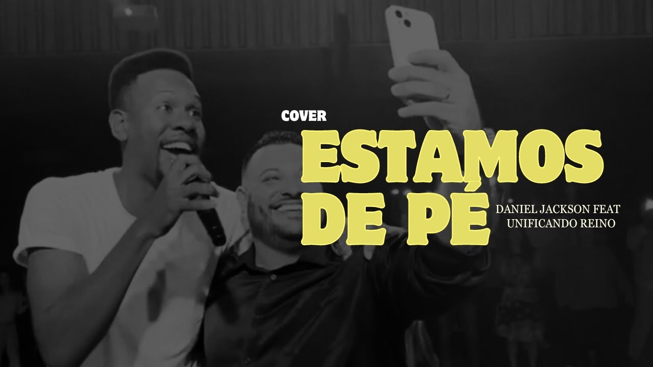 Estamos de Pé  - Daniel Jackson, Unificando o Reino (Cover Pr Marcus Salles)