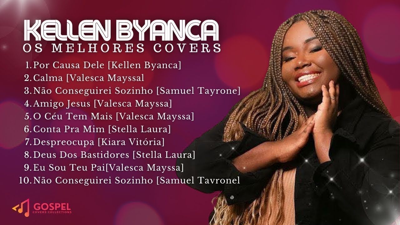 Kellen Byanca | Os Melhores Covers [Coletânea Vol. 4]