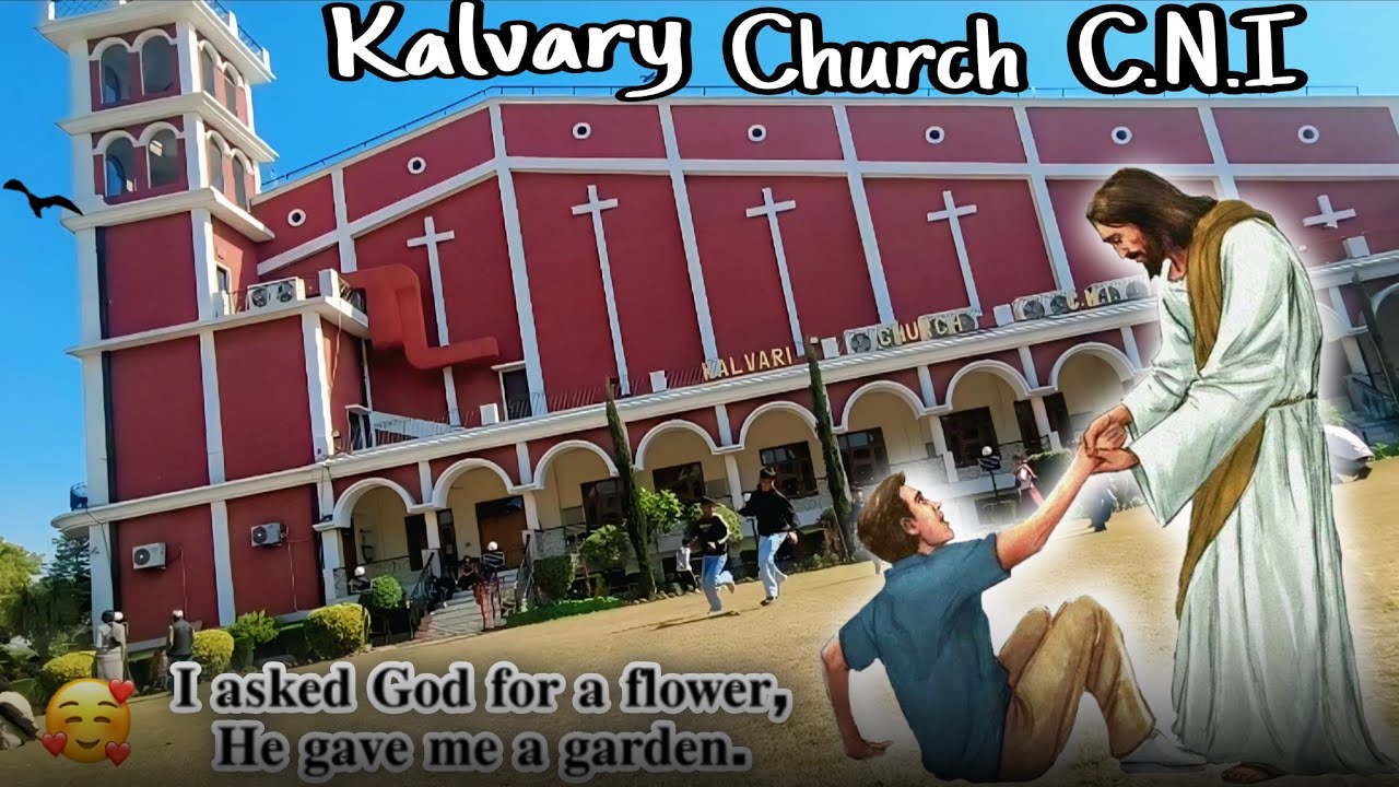  All View Kalvary Church C.N.I 🙏 ? LUDHIANA CMC CHURCH ? 