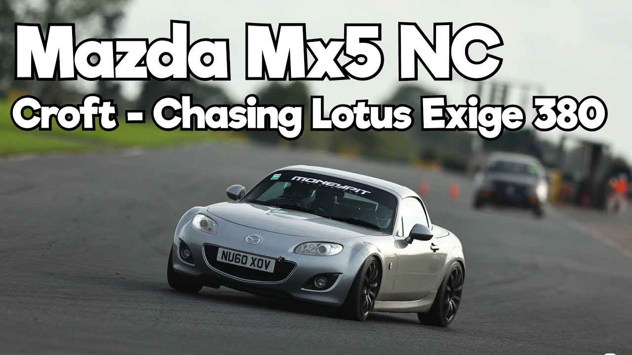 Mazda Mx5 NC - Croft - Chasing Lotus Exige Sport 380!