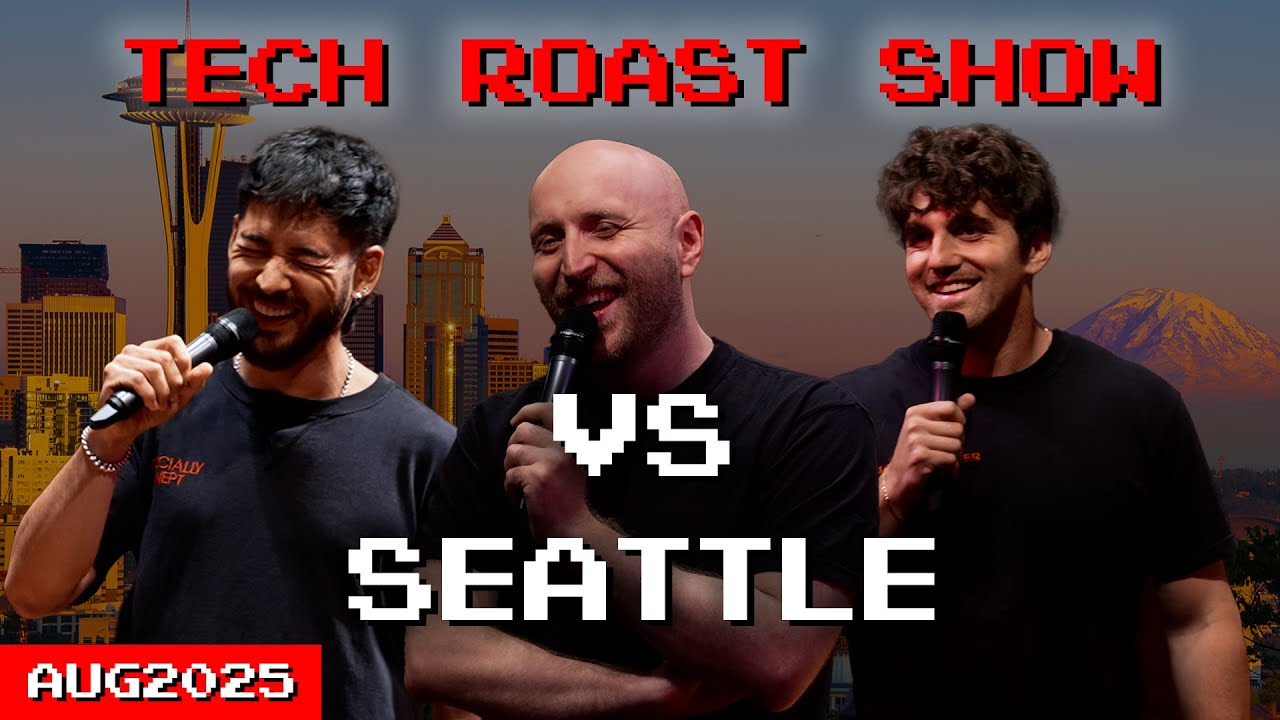 Tech Roast Show vs Seattle (Full Show) | August 2025