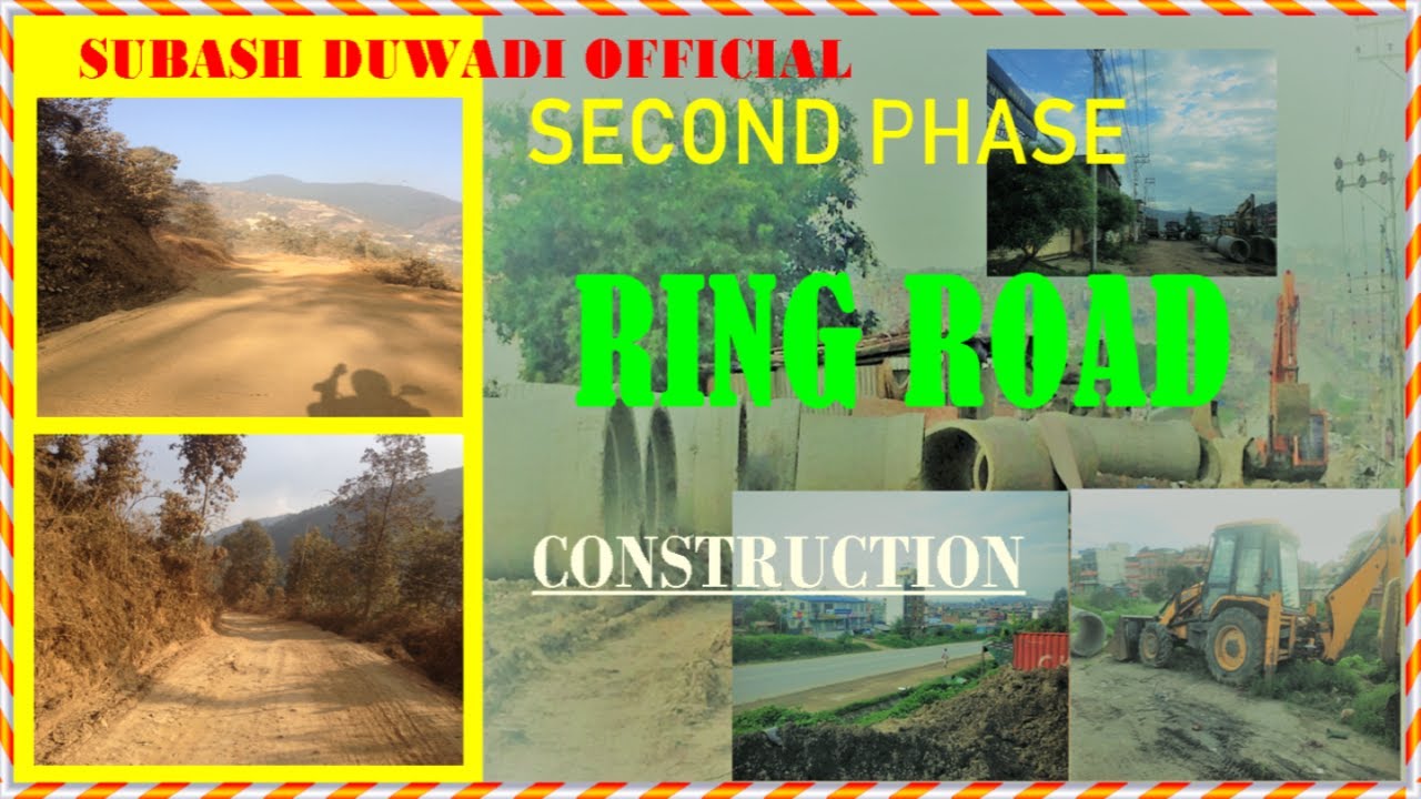 RINGROAD CONSTRUCTION UPDATE   |  SECOND PHASE   |   कलंकी चाबाहिल  ||