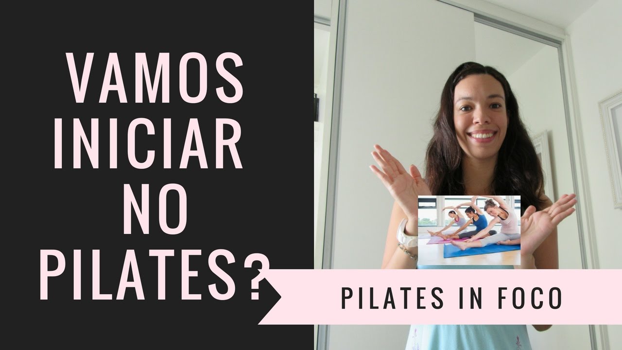 Vamos iniciar no pilates