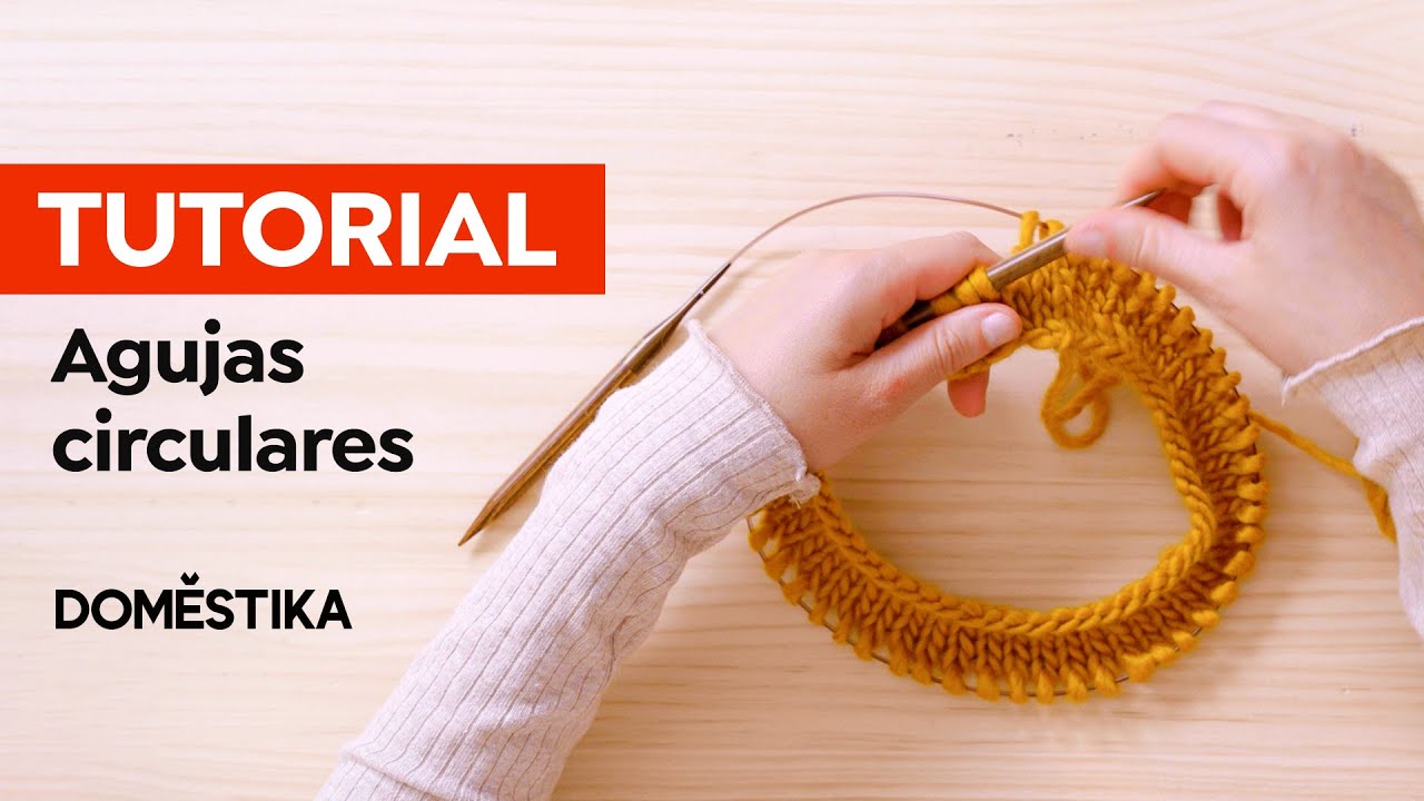 TUTORIAL TEJIDO con AGUJAS CIRCULARES para principiantes | Carmen Garc&iacute;a de Mora | Domestika