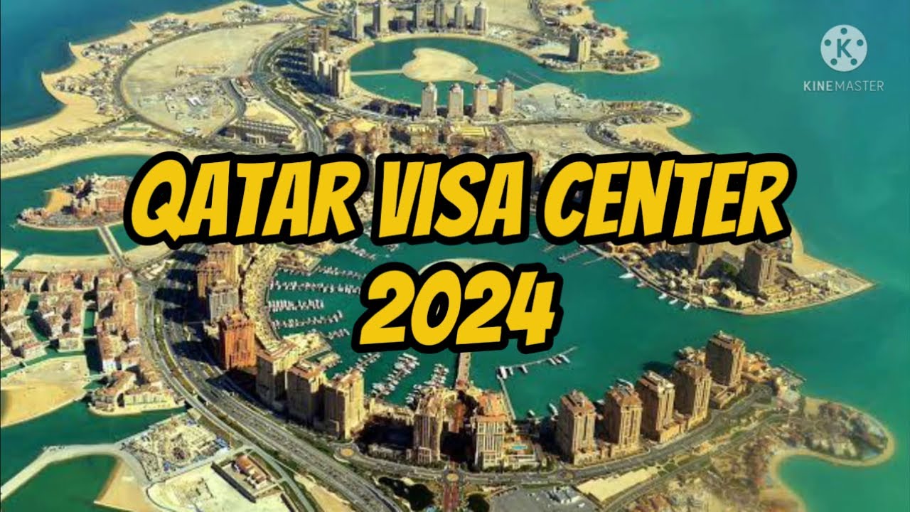 QVC Qatar Visa Center 2024