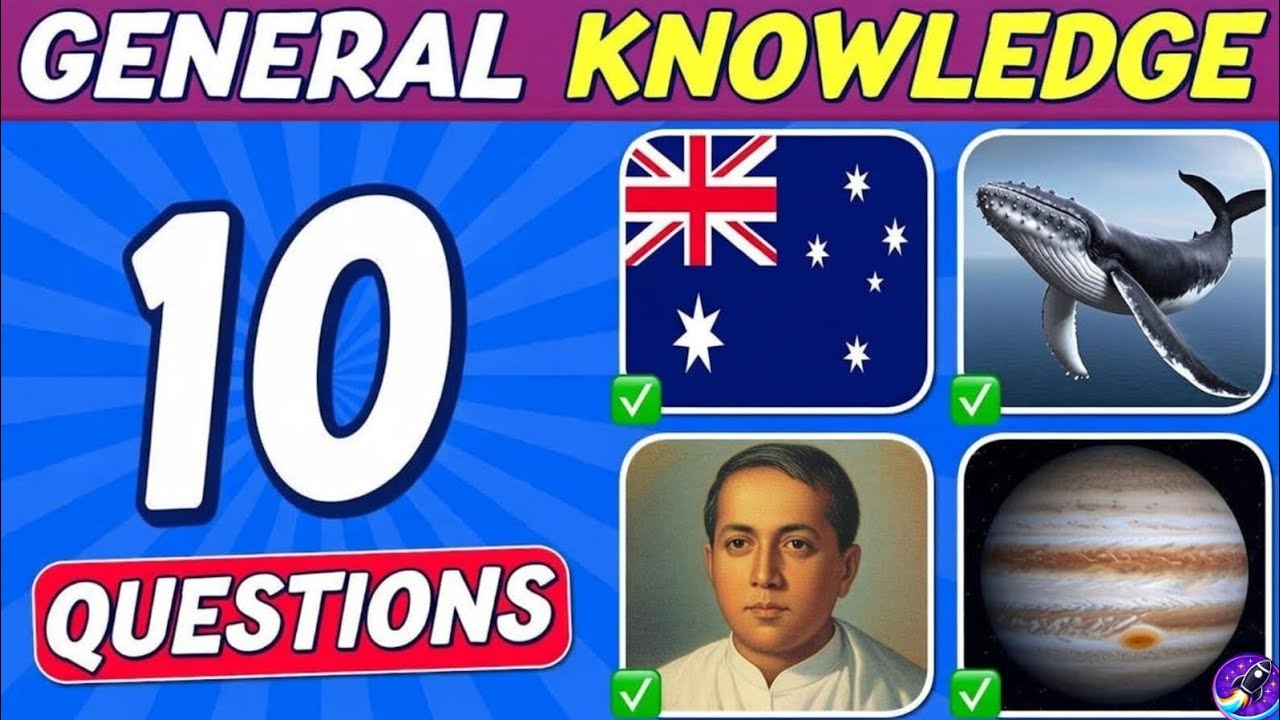 10 General Knowledge Questions You Must Know! 