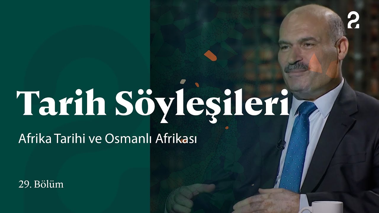 Prof. Dr. Ahmet Kavas | Tarih Söyleşileri | 29. Bölüm @trt2