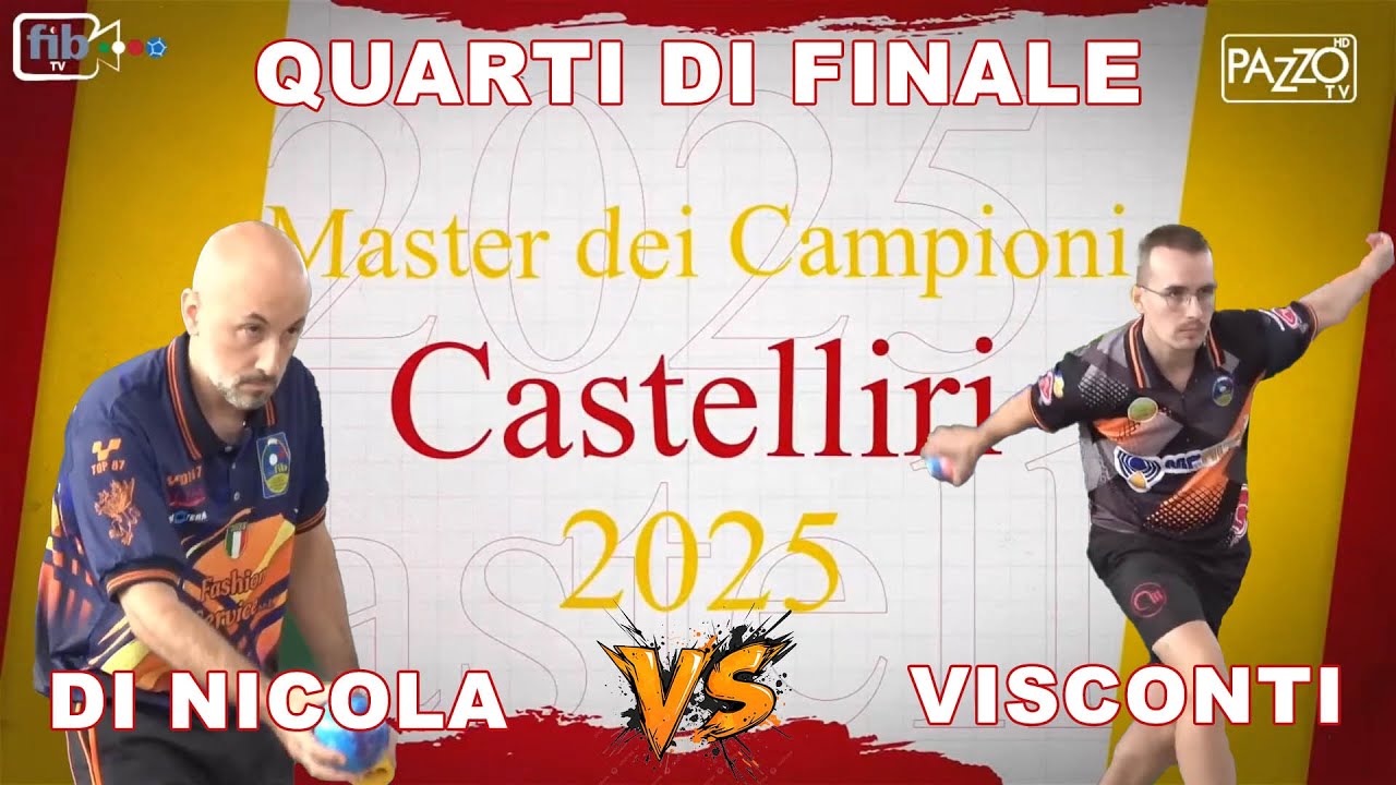 Di Nicola - Visconti | Quarto di Finale del Master dei Campioni 2025 a Castelliri - Bocce Raffa