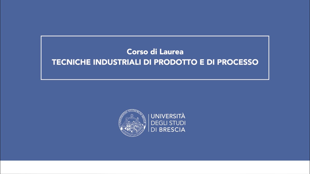 TECNICHE INDUSTRIALI DI PRODOTTO E DI PROCESSO