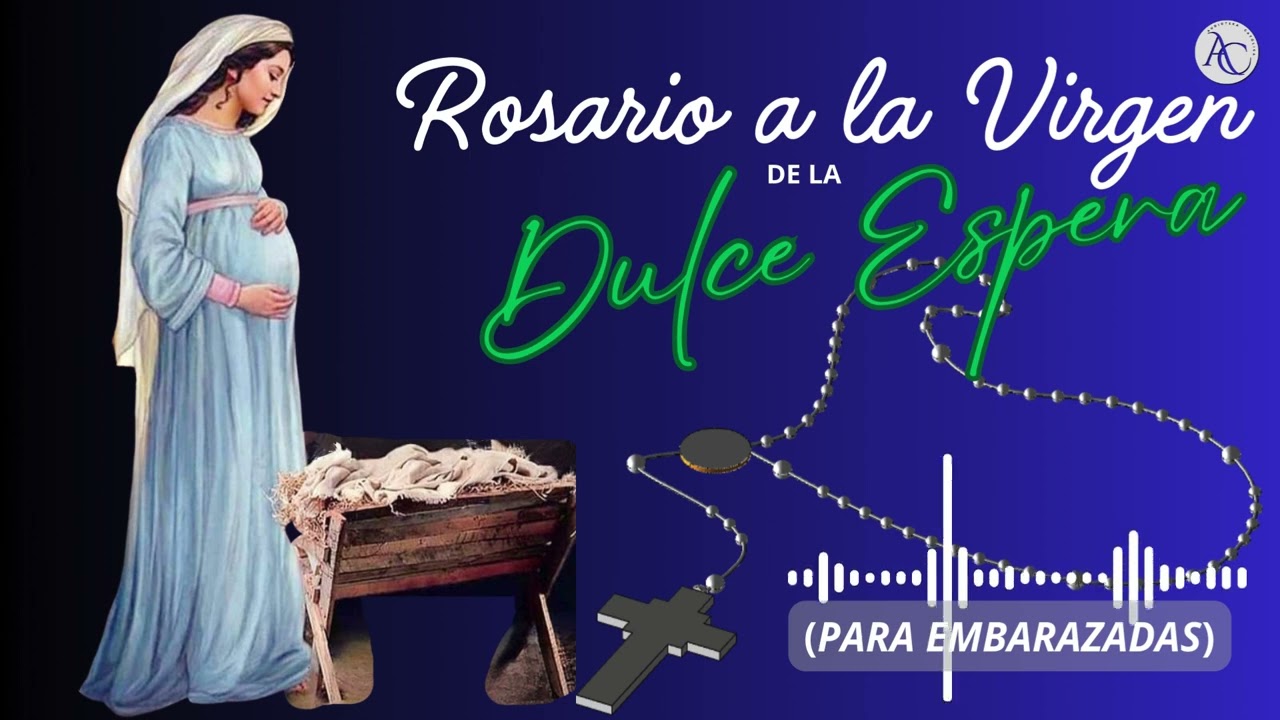 ❤ROSARIO A LA VIRGEN DE LA DULCE ESPERA❤ 3 Misterios - Poderosa intercesión de la Virgen