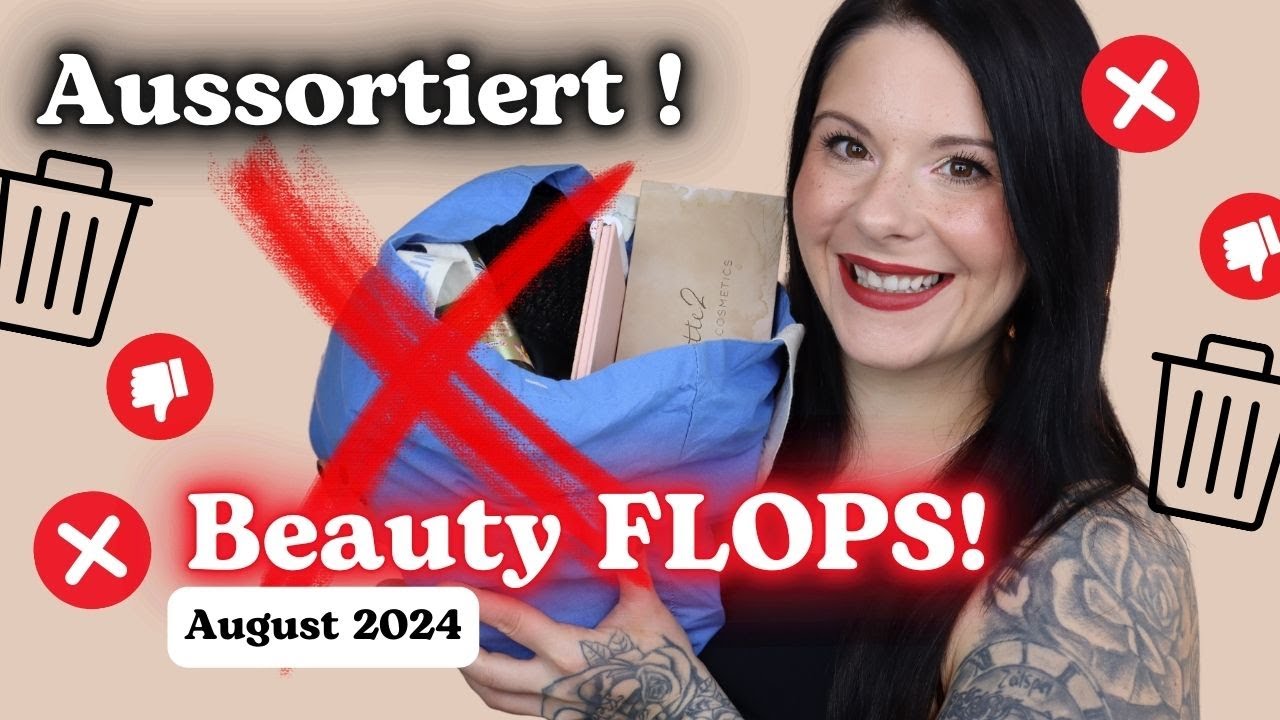 Beauty FLOPS aussortiert ❌ Drogerie & mehr | August 2024