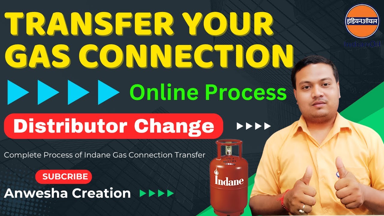 How to Transfer Gas Connection Online || Indane Gas Distributor Change Online || SDMS