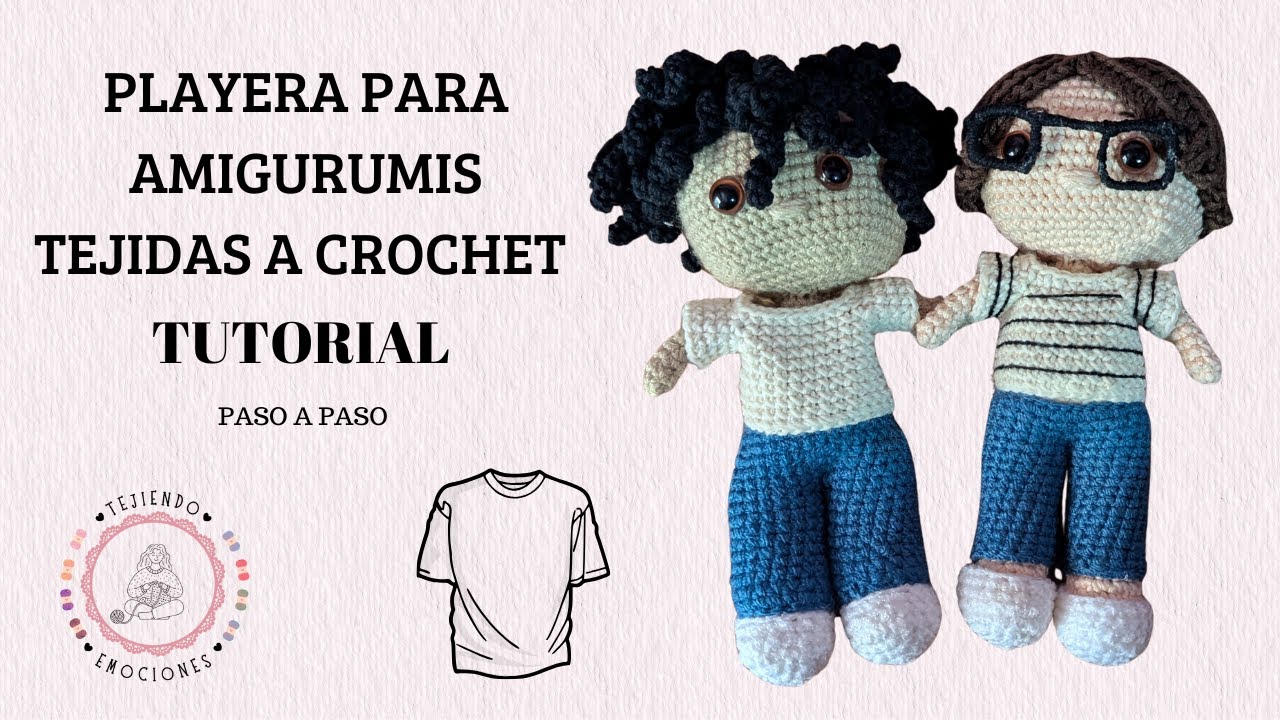 Playera para amigurumis personalizados / Tejida a crochet/ Tutorial Paso a Paso #amigurumi #playeras