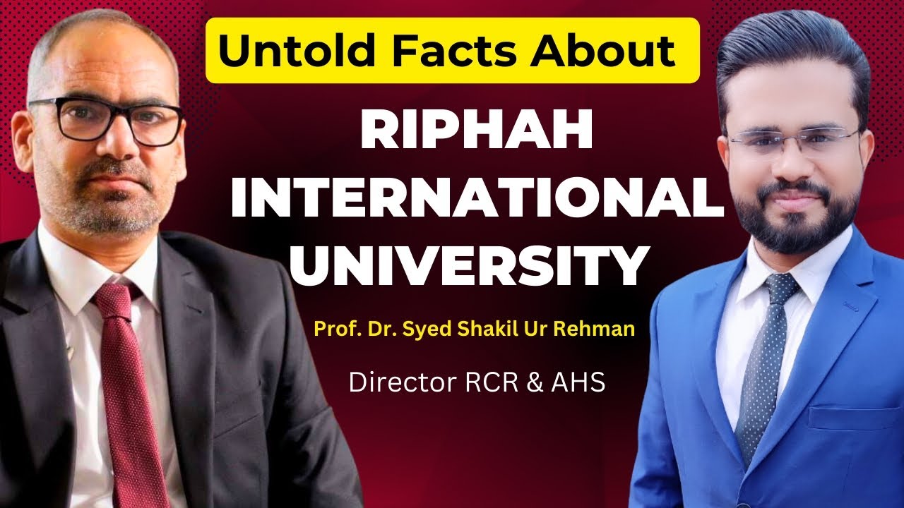 Riphah International University | Doctor of Physiotherapy | PPTA | AHS | Prof. Dr. Shakil Ur Rehman