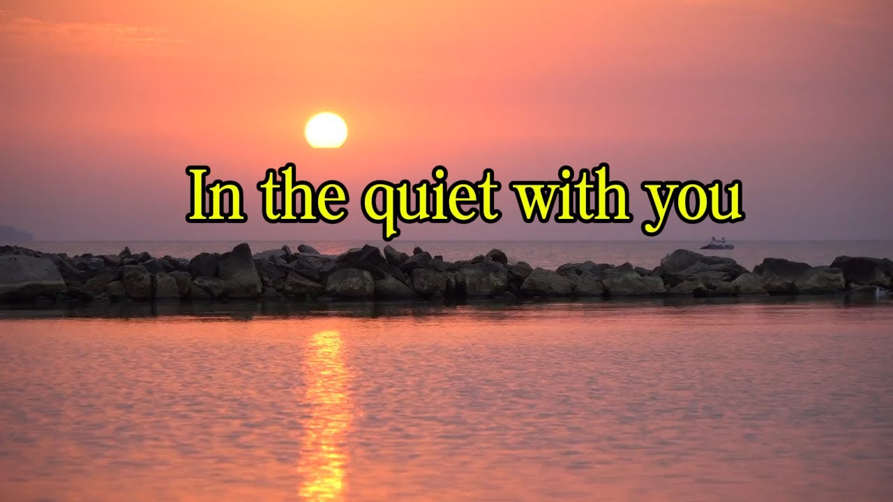 In the Quiet With You | A Worship Song About Stillness, Prayer & Trusting God