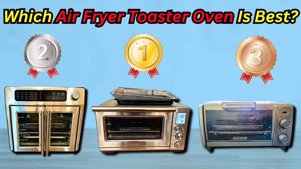 Top 5 Best Air Fryer Toaster Ovens (2024 Update)
