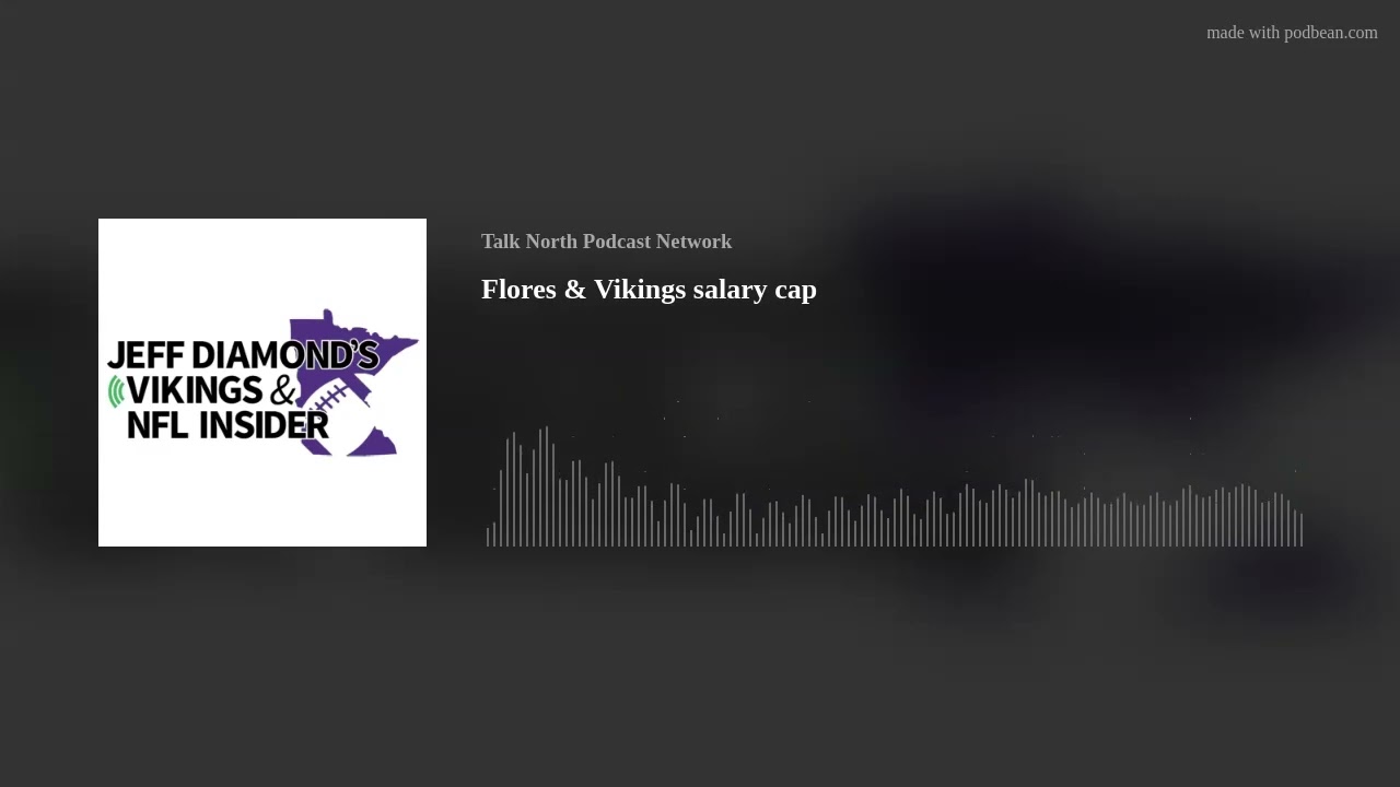 Flores & Vikings salary cap