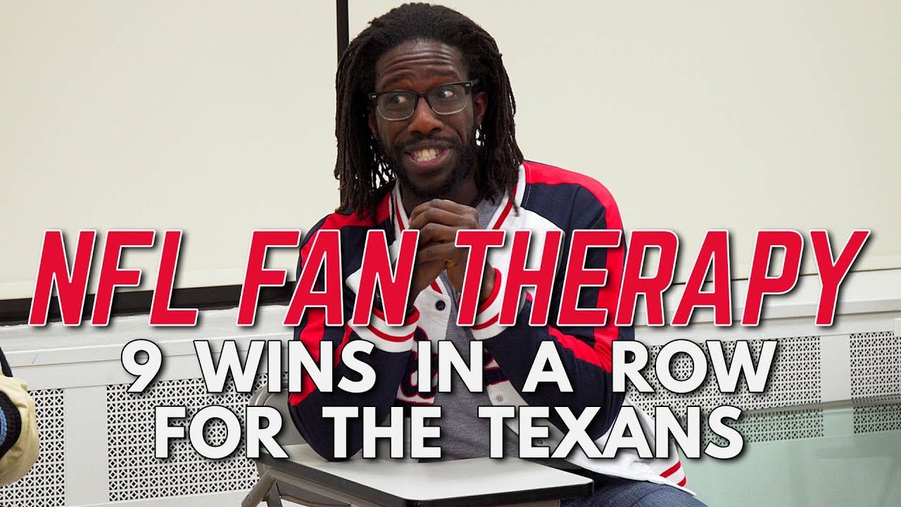 NFL FAN THERAPY: 9 Wins In A Row For The Texans