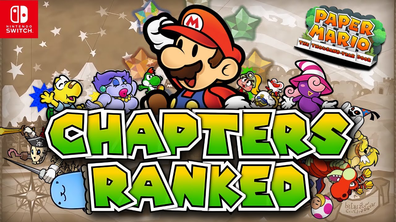 Ranking EVERY Chapter in Paper Mario The Thousand-Year Door (2024) | Nintendo Switch