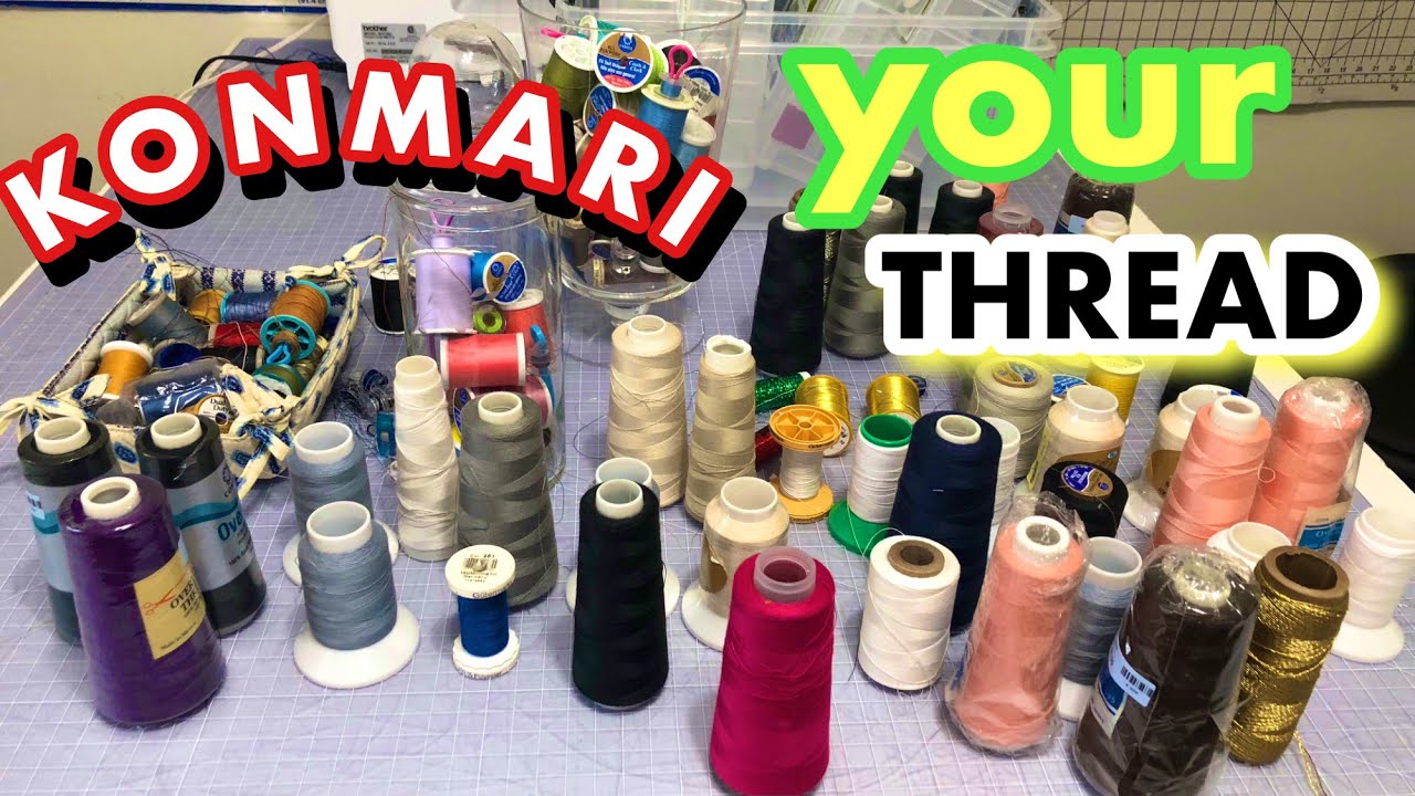 How To Organize Thread ~ KonMari Method Organization ~ The Sewing Channel