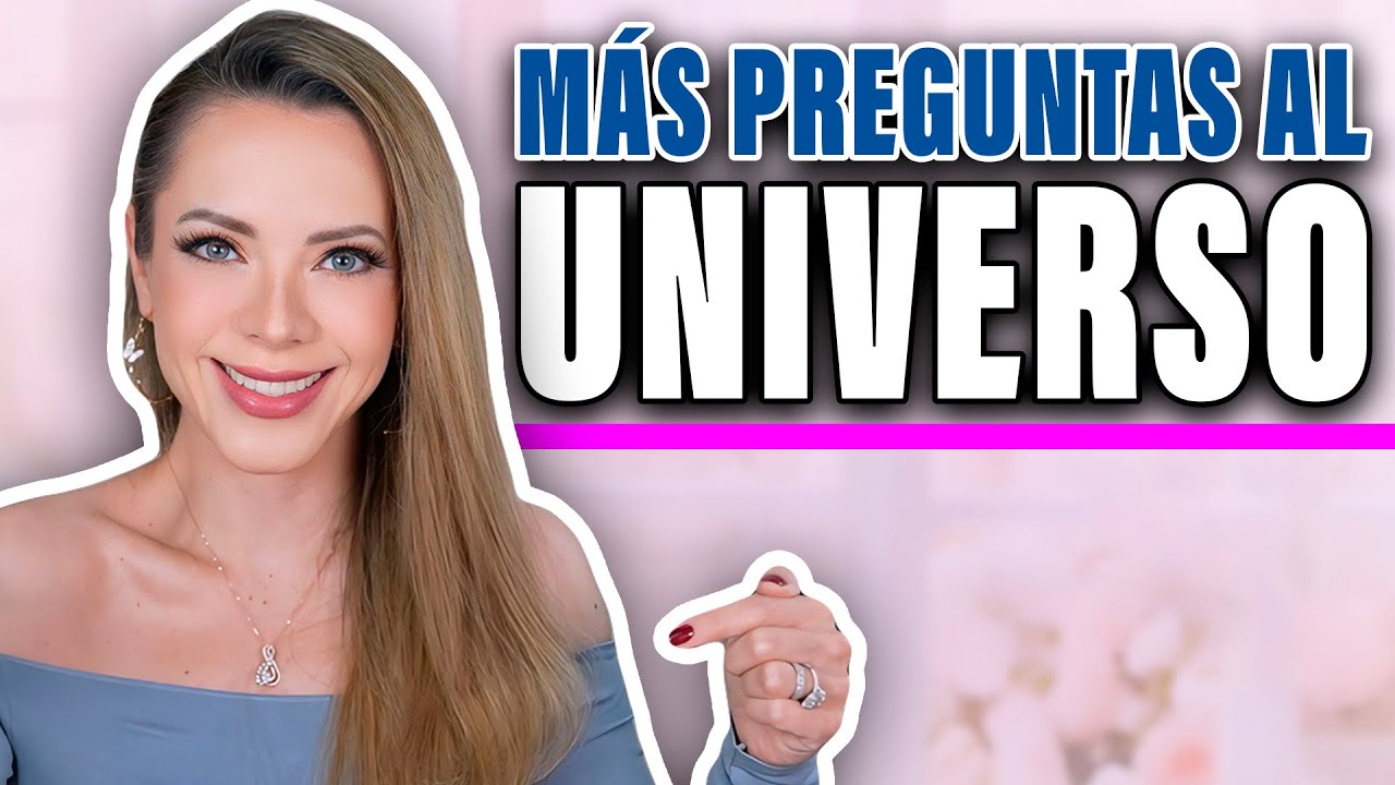 HAZLE ESTAS PREGUNTAS AL UNIVERSO Y CAMBIA TU VIDA!