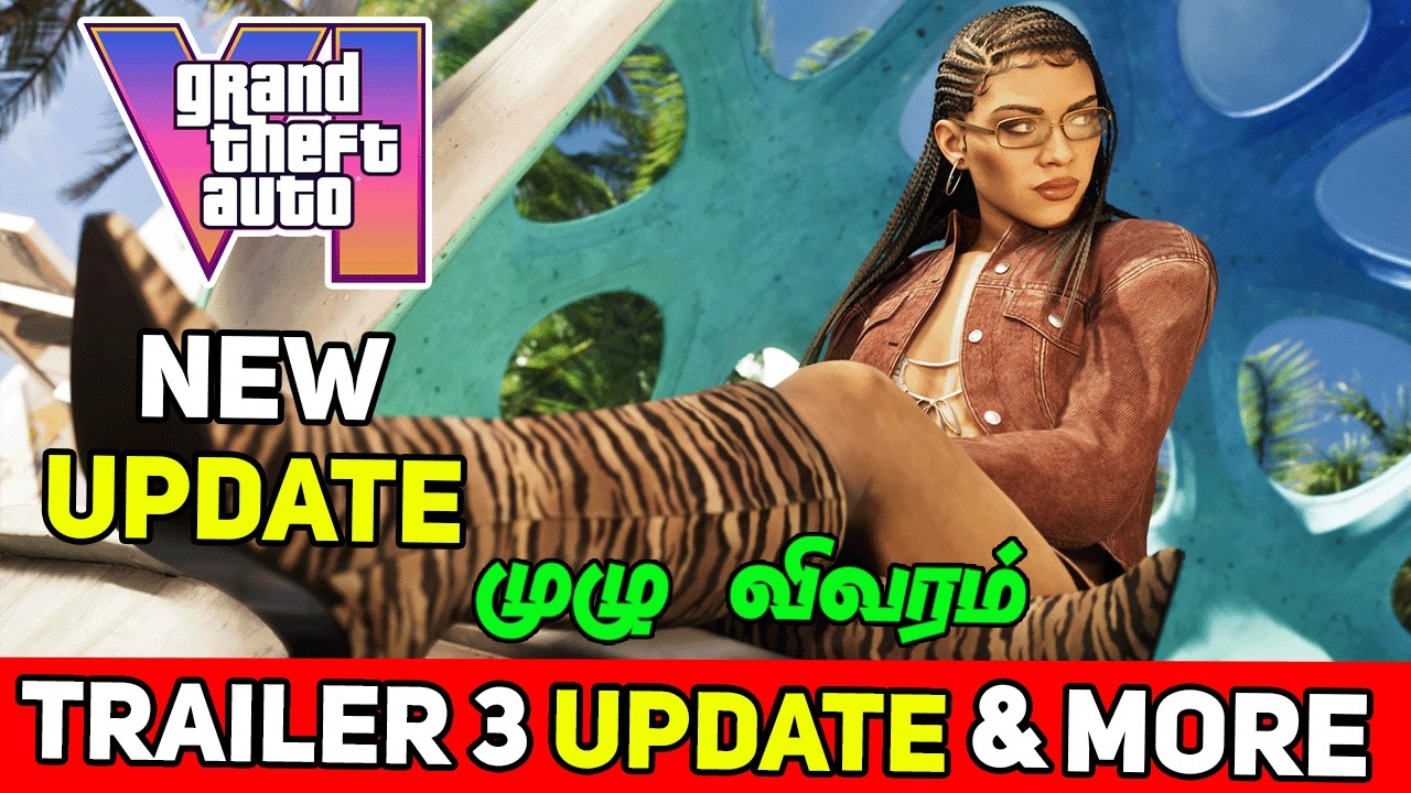 GTA 6 New Major Reveals! 🤯 Trailer 3, Gameplay Trailer & Huge Updates Full Details Tamil