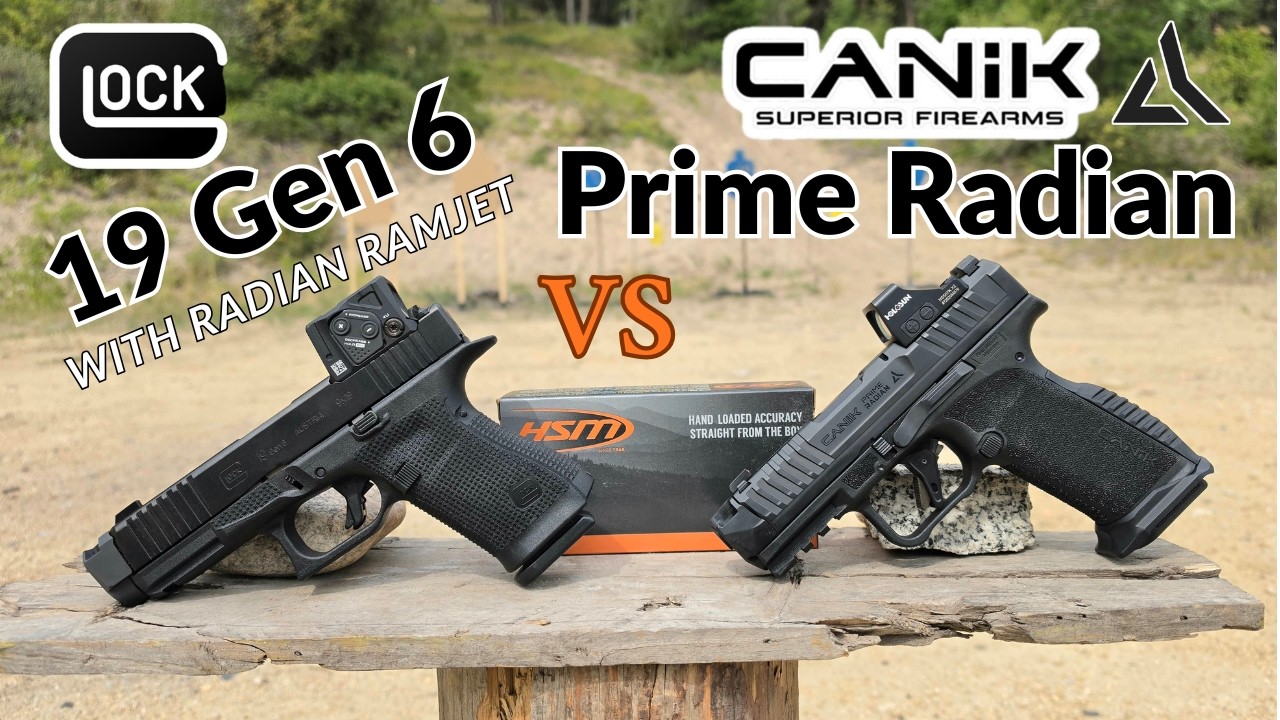 Glock 19 Gen 6 vs Canik Prime &mdash; Radian Showdown!