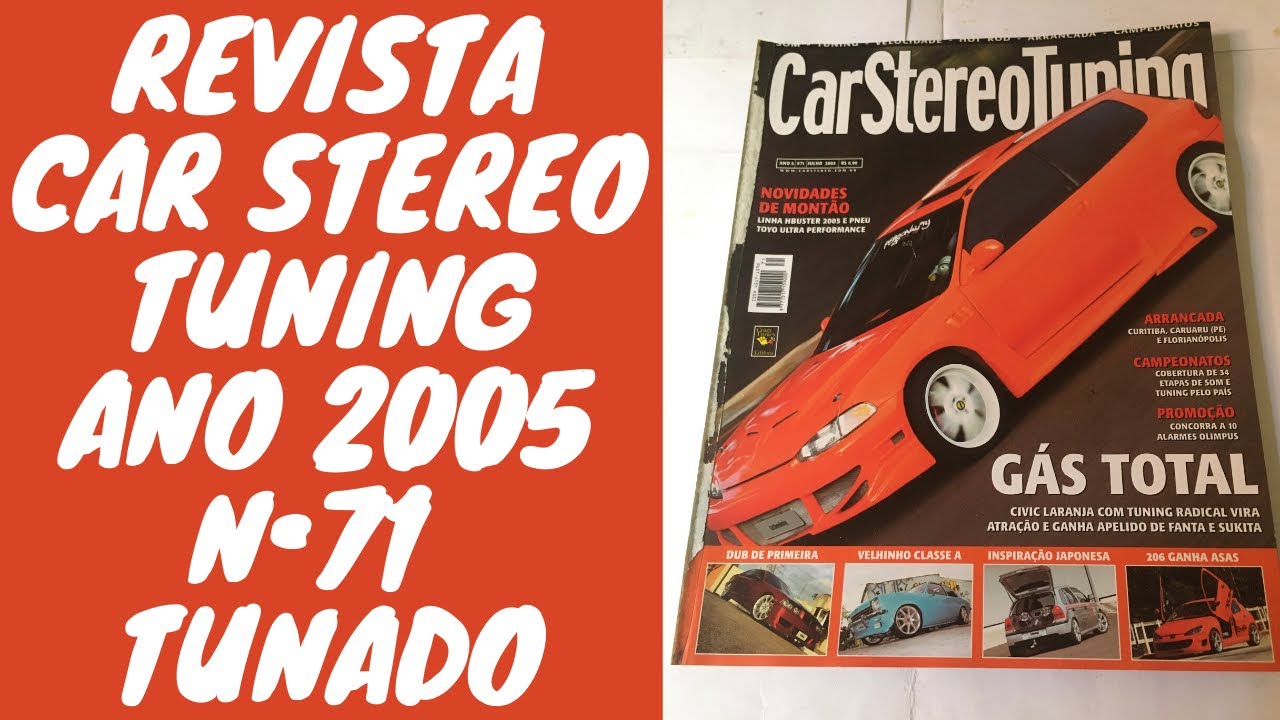 Revista Car Stereo Tuning N&uacute;mero 71 Junho de 2005 Revista de Carros Tunados e Som de Carro