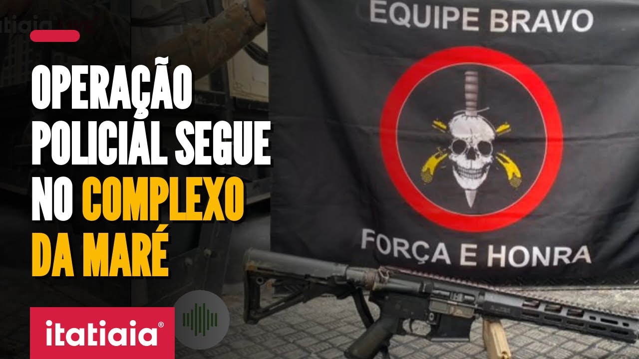OPERAÇÃO NO COMPLEXO DA MARÉ (RJ) ENTRA NO QUARTO DIA COM PRISÕES E APREENSÕES DE FUZIS E DROGAS