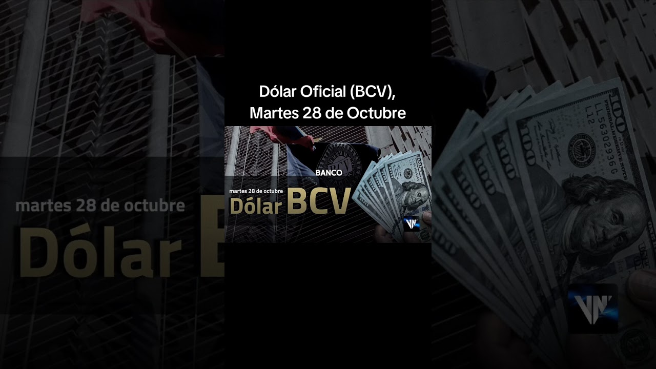 D&oacute;lar Oficial (BCV), Martes 28 de Octubre #Dolar #Bcv #Venezuela #Economia #parati