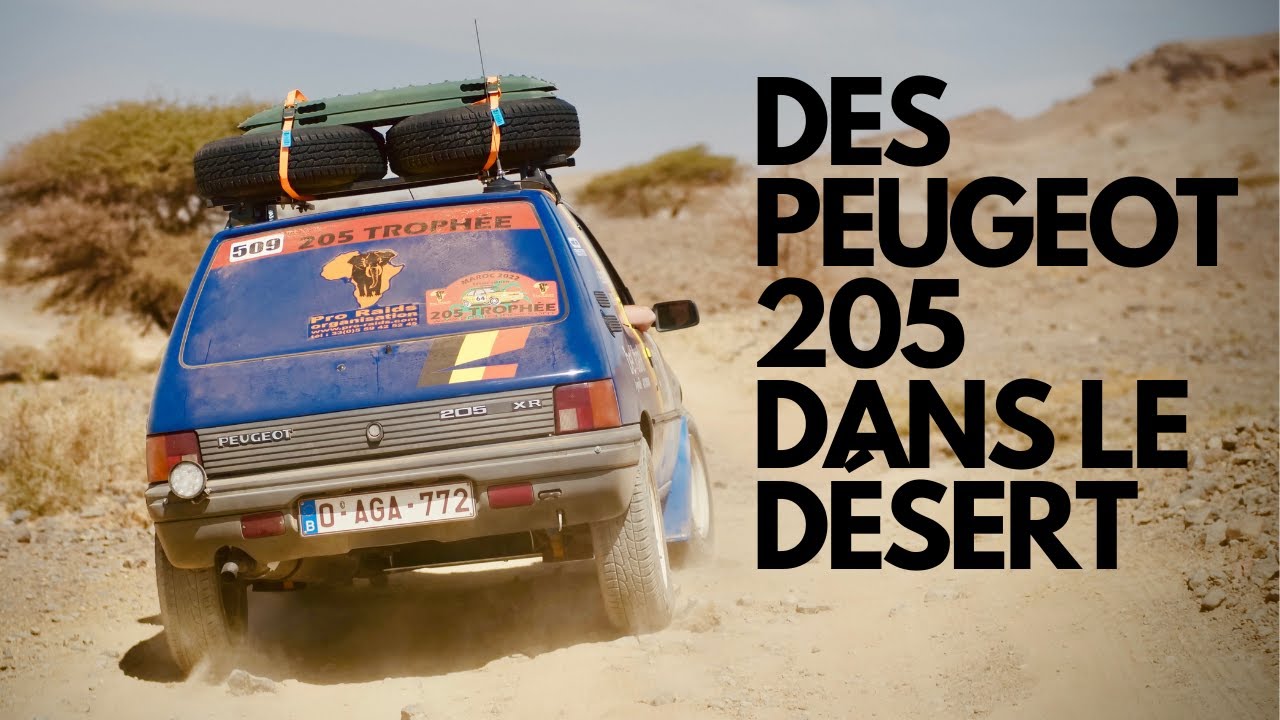 DES PEUGEOT 205 DANS LE DÉSERT MAROCAIN