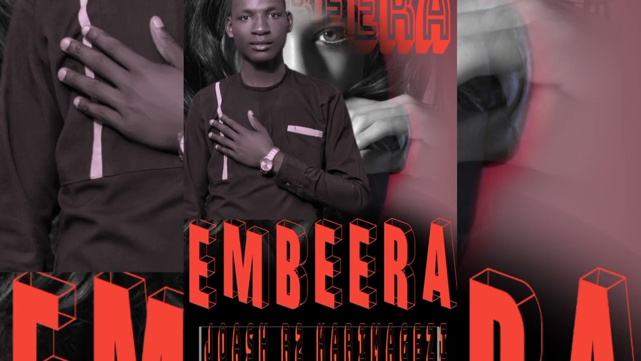 Embeera by Joash R2 Karimagezi 