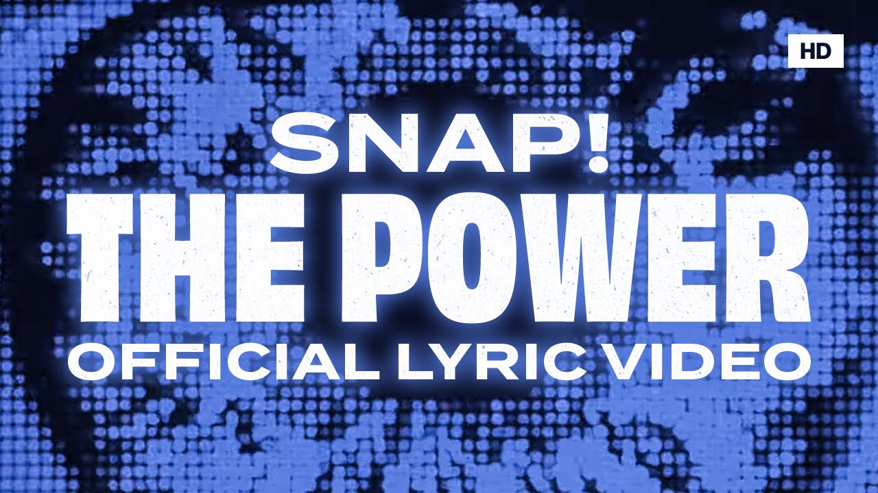 Snap! - The Power (Official Lyric Video)