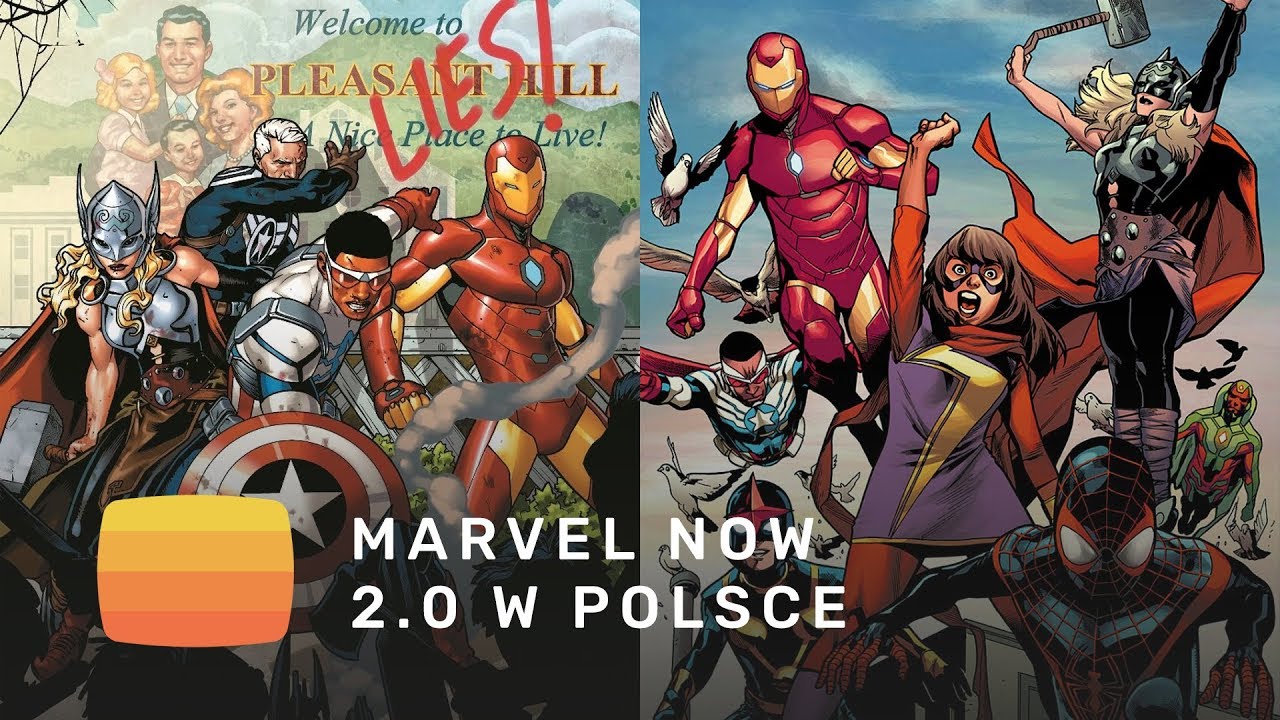 MARVEL 2.0 - omówienie polskich wydań komiksów