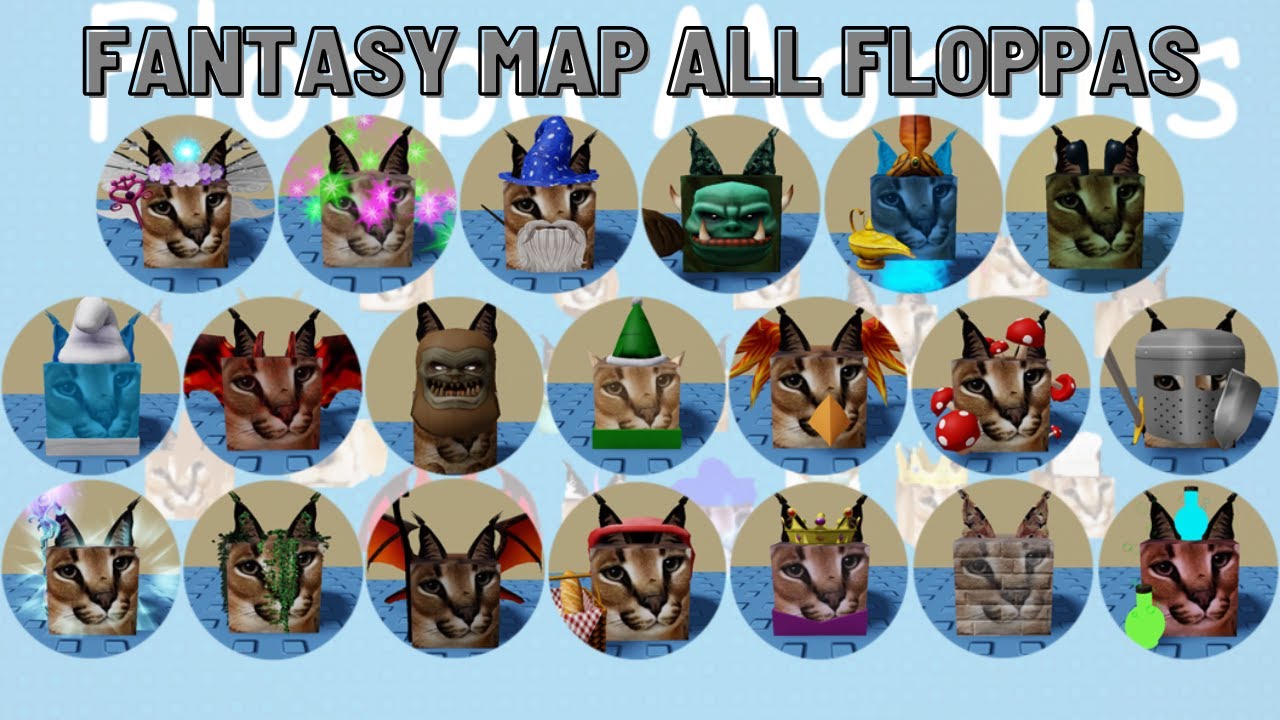 How to get all floppas in fantasy map in find the floppa morphs roblox