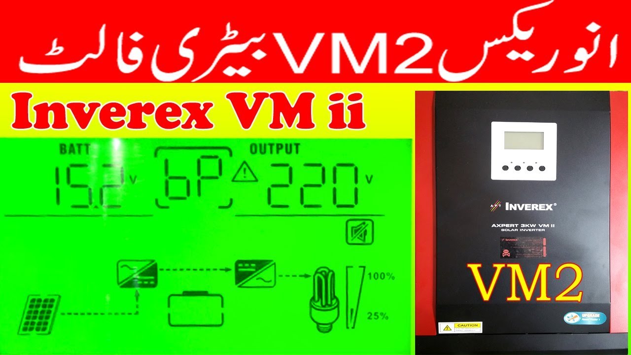 Inverex Vm2 Fault | Solar System | Inverex Vm ii 3kw | Osaka Tubular Battery | Solar Panels
