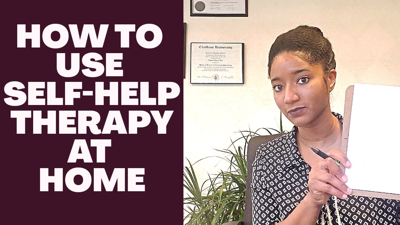 How To Use Self-help Therapy At Home: A Good Tool To Use In 2020 | Psychotherapy Crash Course