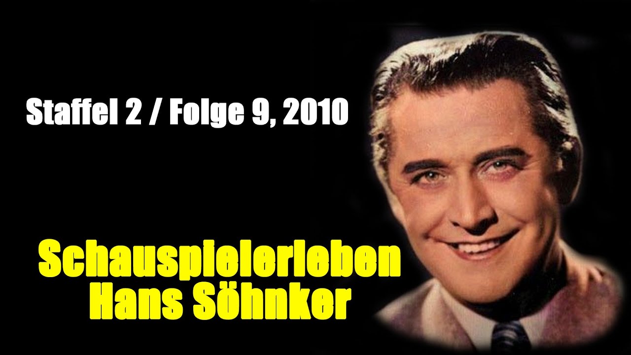 Schauspielerleben: Hans Söhnker (Staffel 2 / Folge 9, 2010)