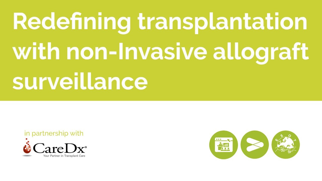 Redefining Transplantation with Non Invasive Allograft Surveillance