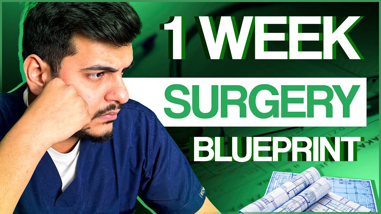 Surgery in 7 days: What to cover, how to prepare, study duration, and common mistakes to avoid
