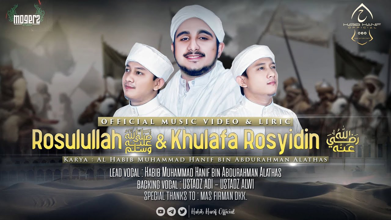 QASHIDAH RASULULLAH SAW & KHULAFA RASYIDIN RA KARYA HABIB HANIF ALATTHAS