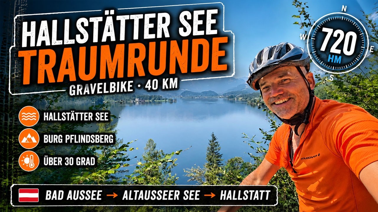 Traumrunde im Salzkammergut | Gravelbike Bad Aussee – Hallstätter See