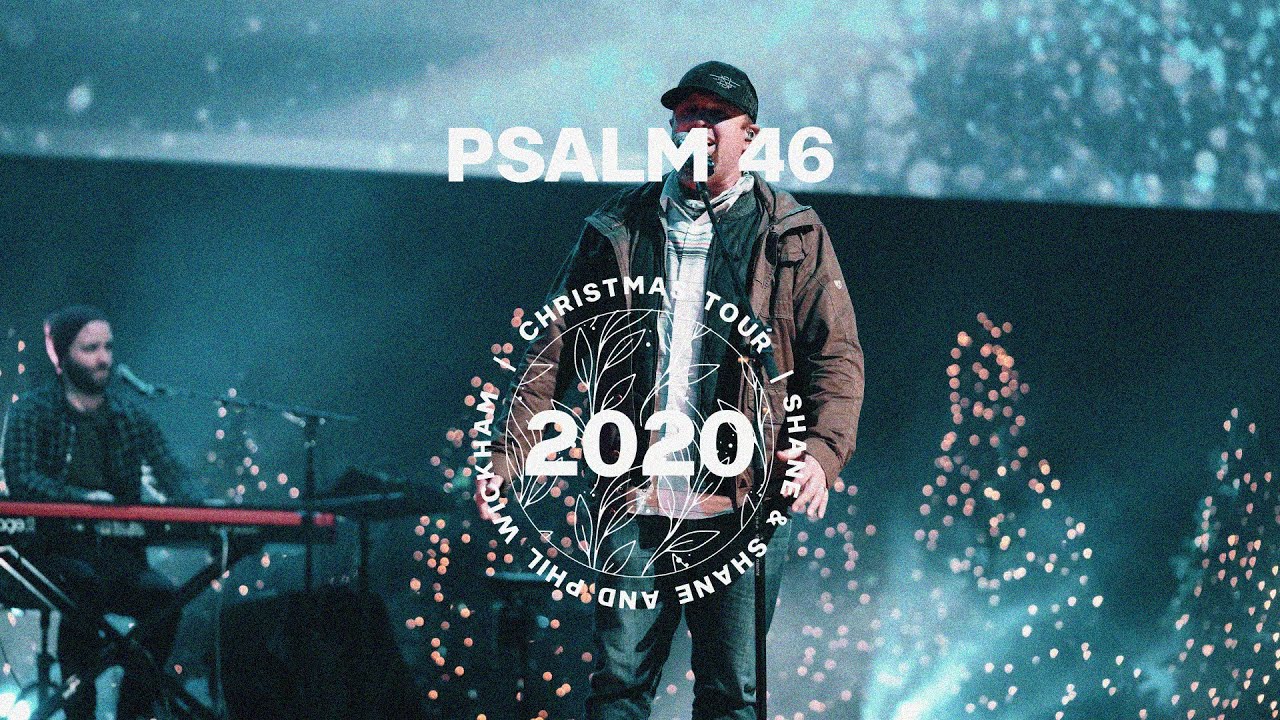 Psalm 46 (LIVE) | Shane & Shane