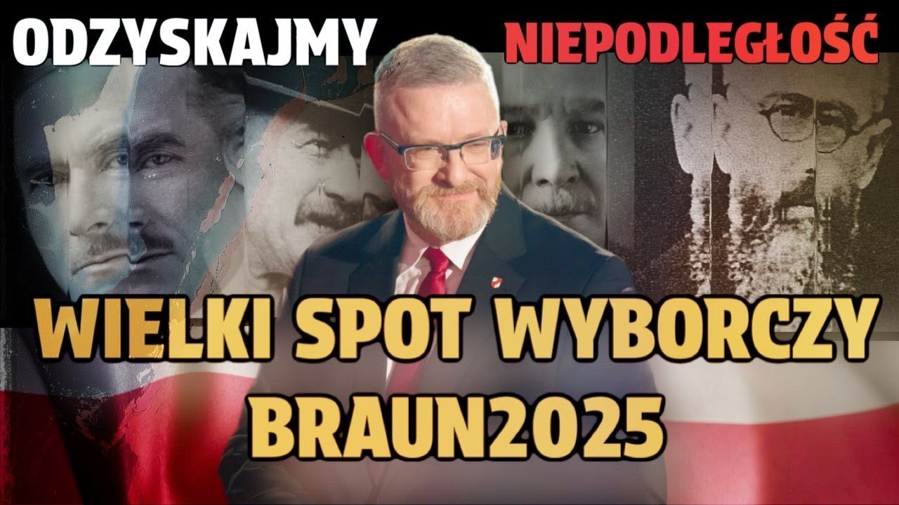 🔥 Spot Grzegorza Brauna: Odzyskajmy Niepodległość 2025