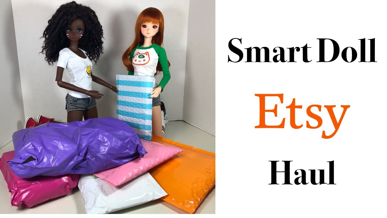 Smart Doll Etsy Haul (VII) for Adult Collectors