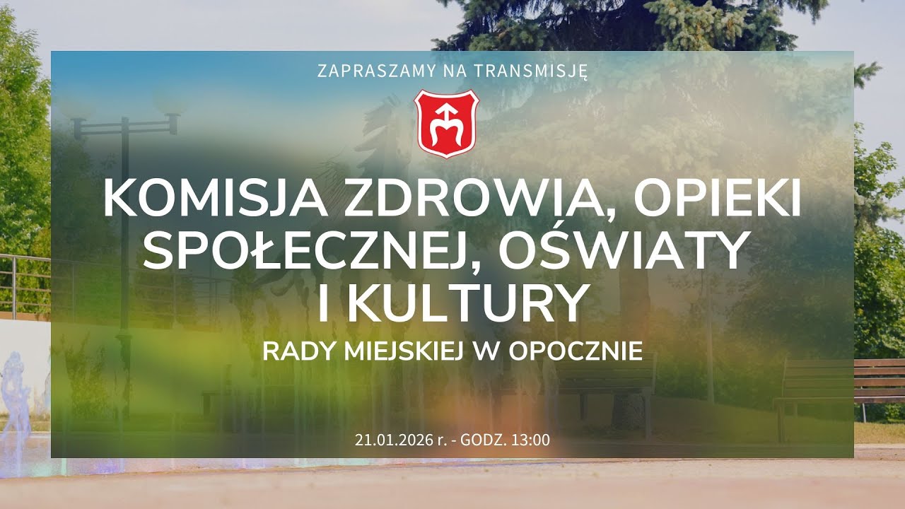 Komisja Zdrowia, Opieki Społecznej, Oświaty i Kultury - 21.01.2026 r. [🔴NA ŻYWO]